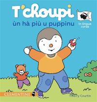 T'choupi ùn hà più u puppinu