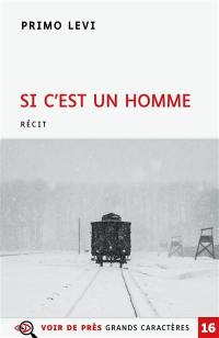 Si c'est un homme : récit