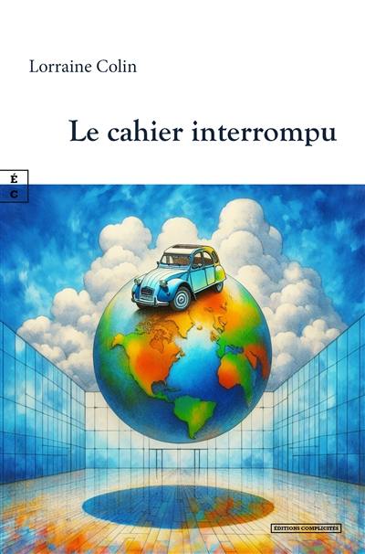 Le cahier interrompu