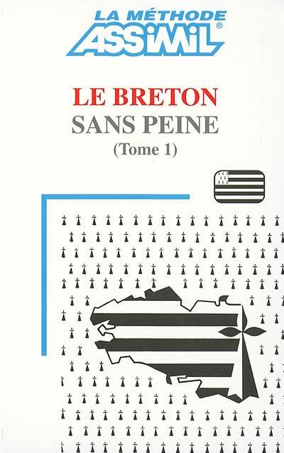 Le breton sans peine. Vol. 1