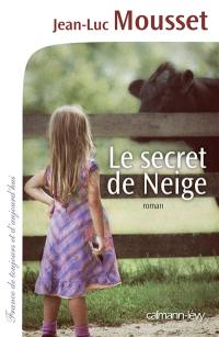 Le secret de Neige