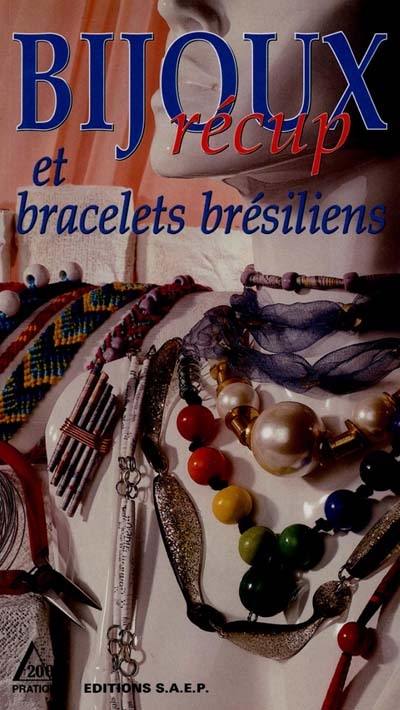 Bijoux récup et bracelets brésiliens