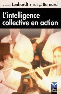 L'intelligence collective en action