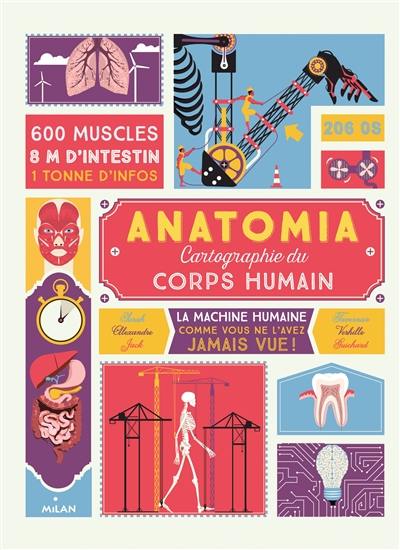 Anatomia : cartographie du corps humain