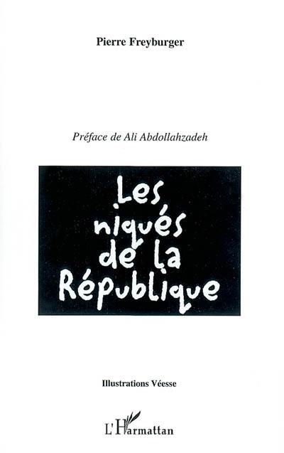 Les niqués de la république