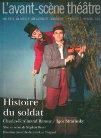 Avant-scène théâtre (L'), n° 1424. Histoire du soldat