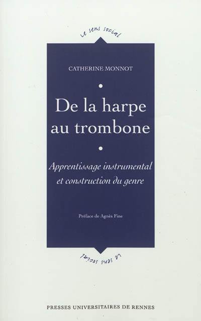 De la harpe au trombone : apprentissage instrumental et construction du genre