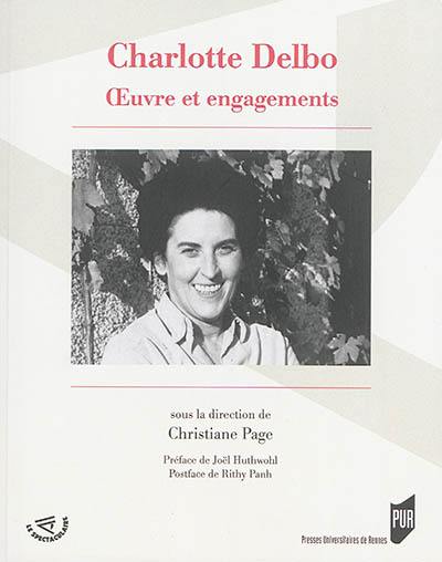 Charlotte Delbo, oeuvre et engagements