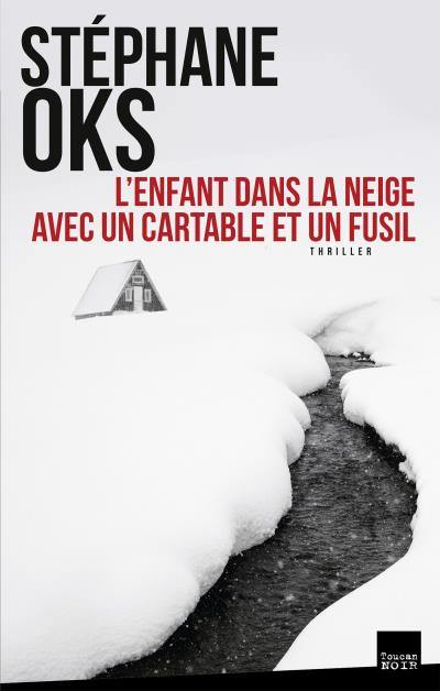 L'enfant dans la neige avec un cartable et un fusil : thriller