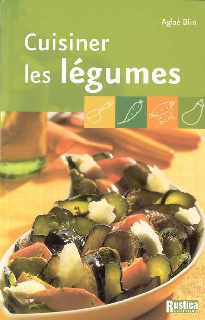 Cuisiner les légumes