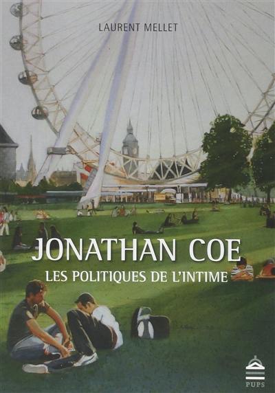 Jonathan Coe : les politiques de l'intime