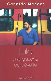 Lula : une gauche qui s'éveille