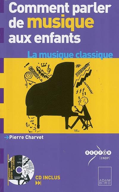 Comment parler de musique aux enfants