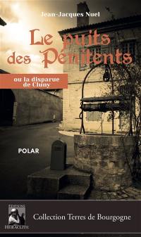 Le Puits des Pénitents : La disparue de Cluny