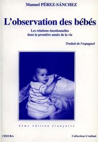 L'observation des bébés : les relations émotionnelles dans la première année de la vie