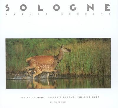 Sologne : nature secrète