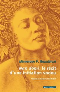 Nan dòmi, le récit d'une initiation vodou