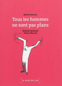 Tous les hommes ne sont pas plans