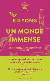 Un monde immense : comment les animaux perçoivent le monde