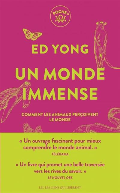 Un monde immense : comment les animaux perçoivent le monde