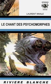 Le chant des psychomorphes