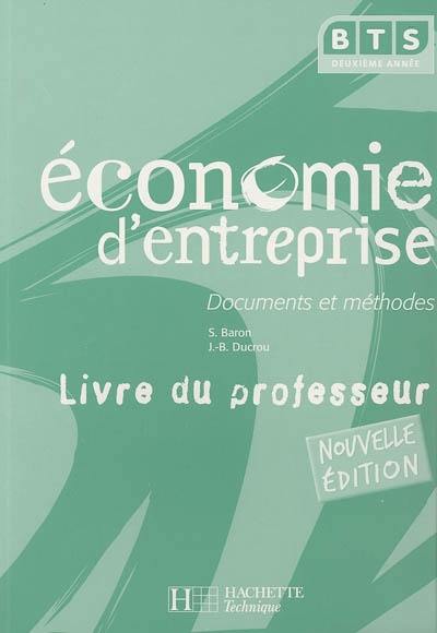 Economie d'entreprise BTS 2e année : livre du professeur