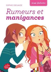 Signé Juliette. Vol. 5. Rumeurs et manigances