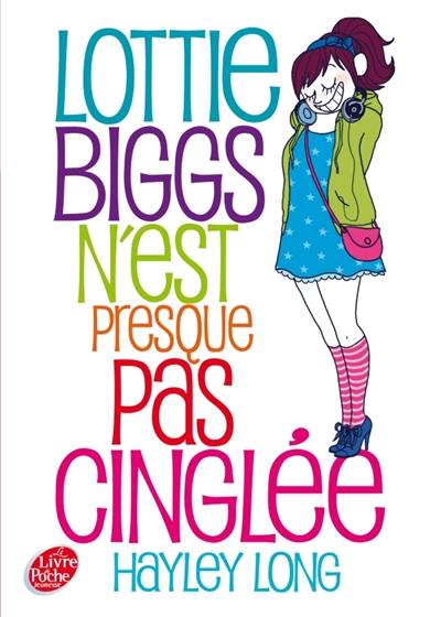 Lottie Biggs n'est presque pas cinglée