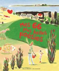 Mes 66 plus belles poésies