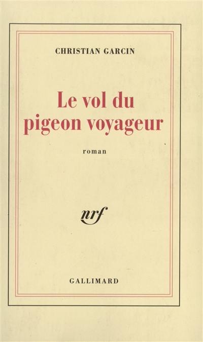 Le vol du pigeon voyageur