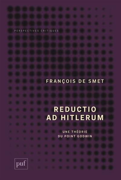 Reductio ad Hitlerum : une théorie du point Godwin