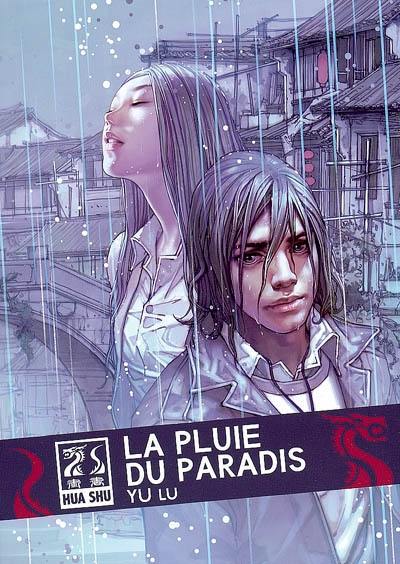 La pluie du paradis