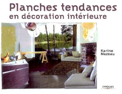 Planches tendances en décoration intérieure