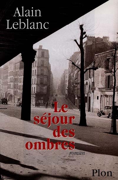 Le séjour des ombres