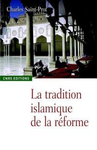 La tradition islamique de la réforme