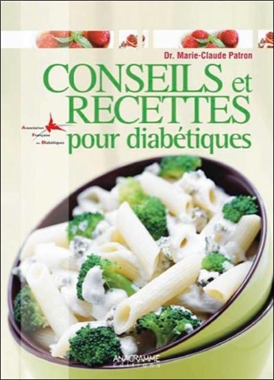 Conseils et recettes pour diabétiques