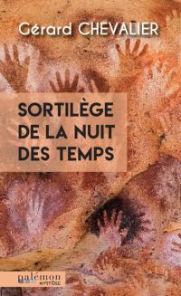 Sortilège de la nuit des temps