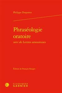 Phraséologie oratoire. Lettres amoureuses