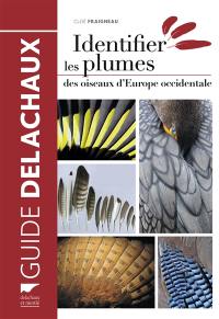 Identifier les plumes des oiseaux d'Europe occidentale