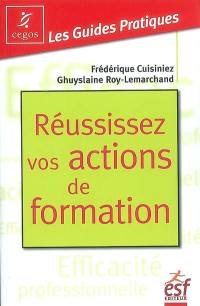 Réussissez vos actions de formation