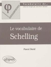 Le vocabulaire de Schelling