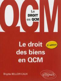 Le droit des biens en QCM