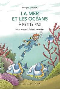 La mer et les océans à petits pas