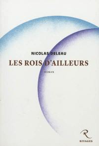 Les rois d'ailleurs