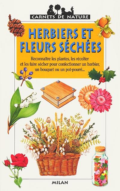 Herbiers et fleurs séchées