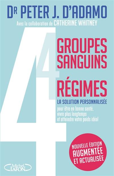 4 groupes sanguins, 4 régimes