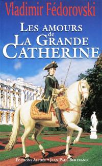 Les amours de la Grande Catherine