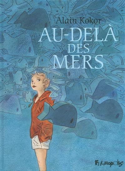 Au-delà des mers