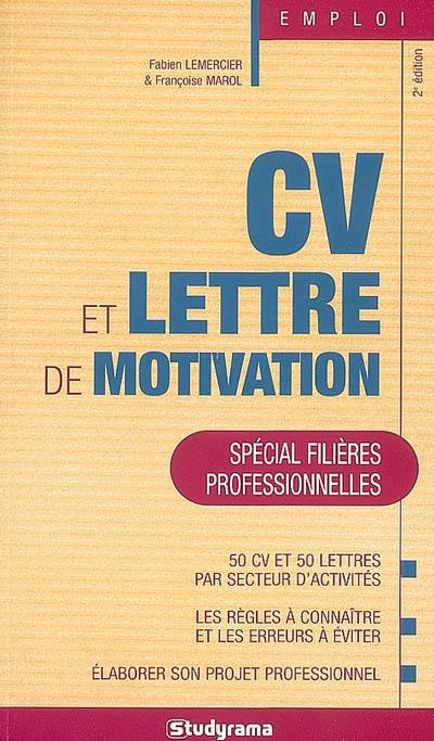 CV et lettre de motivation, spécial filières professionnelles