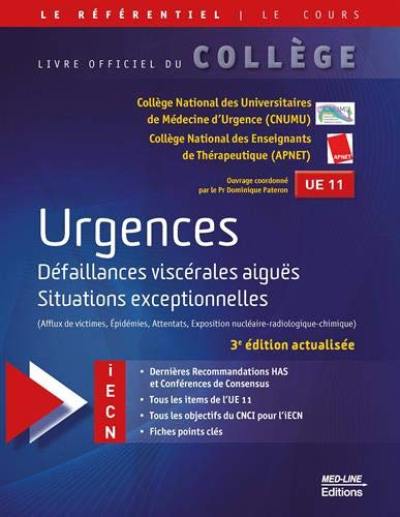 Urgences : défaillances viscérales aiguës, situations exceptionnelles (afflux de victimes, épidémies, attentats, exposition nucléaire-radiologique-chimique) : UE 11